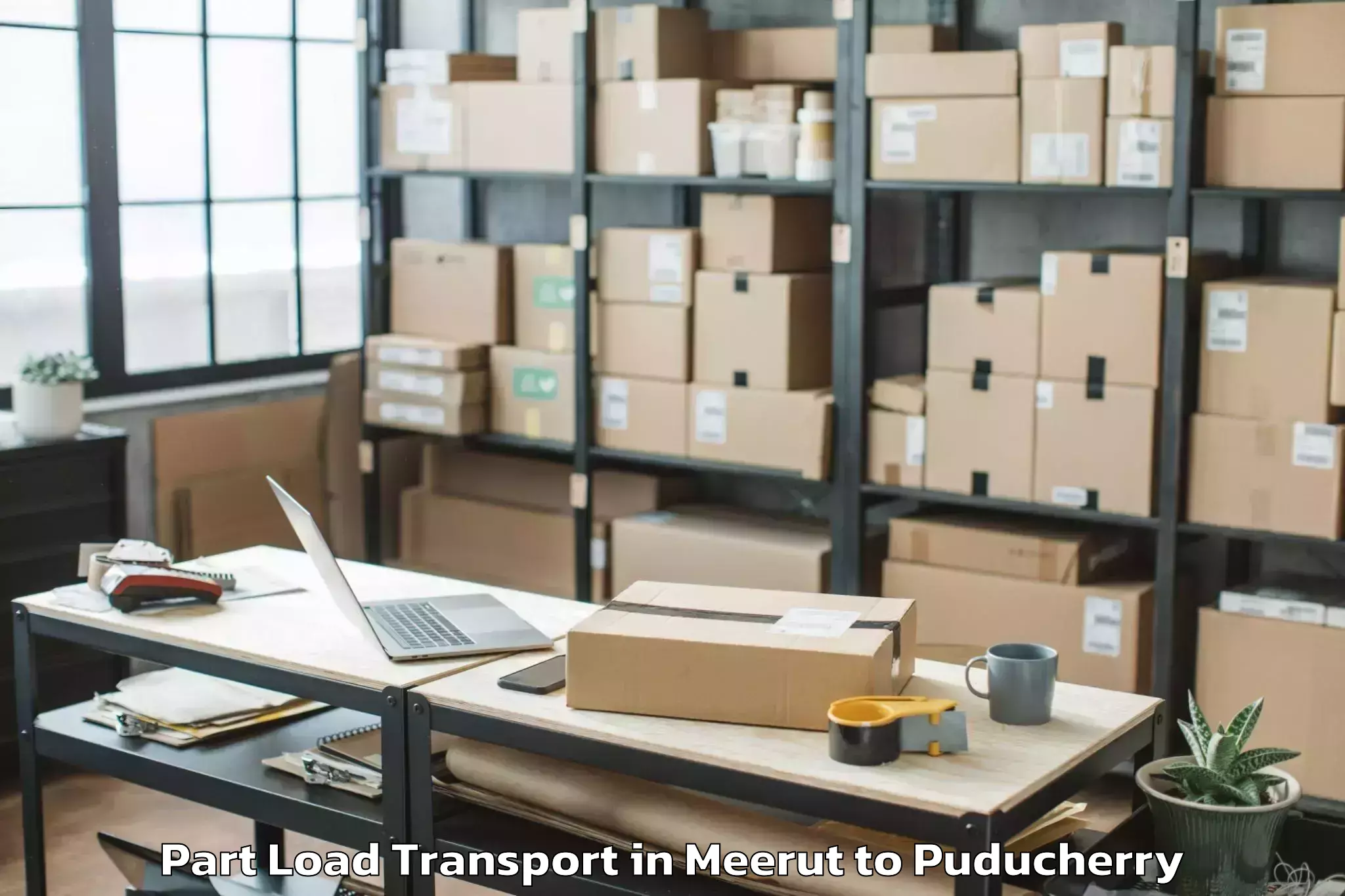 Top Meerut to Pondicherry University Puduche Part Load Transport Available